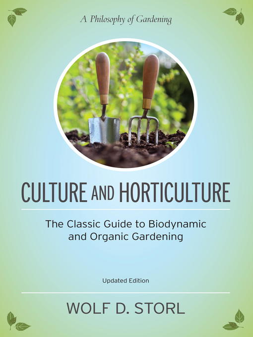 Title details for Culture and Horticulture by Wolf D. Storl - Available